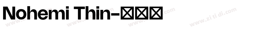 Nohemi Thin字体转换